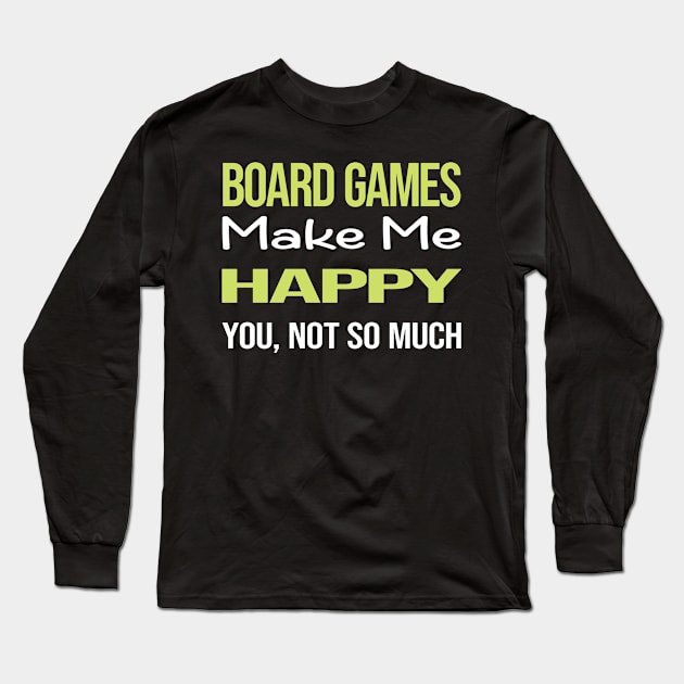 Funny Happy Board Games Long Sleeve T-Shirt by symptomovertake